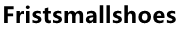 fristsmallshoes.com